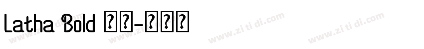 Latha Bold 粗体字体转换